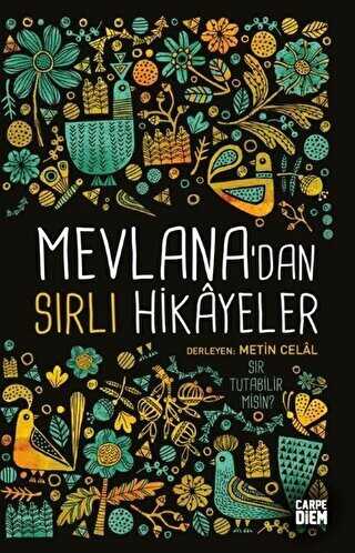 Mevlana`dan Sırlı Hikayeler - Carpe Diem Kitapları