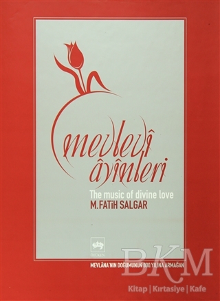 Mevlevi Ayinleri The Music of Divine Love - Ötüken Neşriyat
