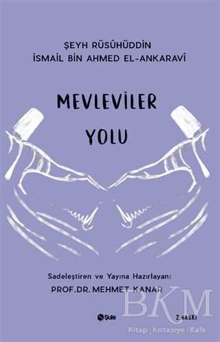 Mevleviler Yolu - Şule Yayınları