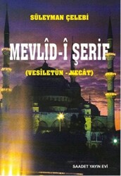 Mevlid-i Şerif - Saadet Yayınevi