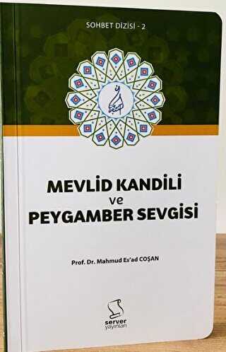 Mevlid Kandili ve Peygamber Sevgisi - Cep Boy - Server Yayınları