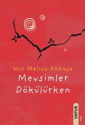 Mevsimler Dökülürken - Vapur Yayınları