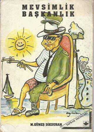 Mevsimlik Başkanlık - Yaprak Yayınları