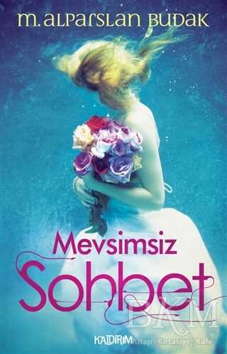 Mevsimsiz Sohbet - Kaldırım Yayınları