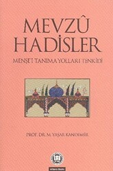 Mevzu Hadisler - Marmara Üniversitesi İlahiyat Fakültesi Vakfı