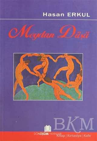 Meydan Düşü - Dönüşüm Yayınları