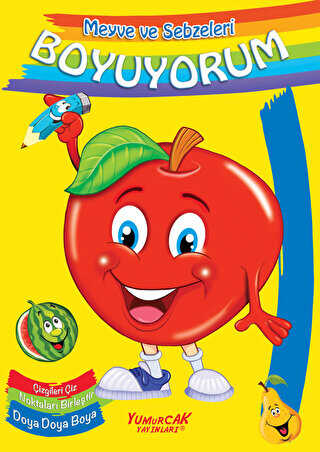 Meyve ve Sebzeleri Boyuyorum - Yumurcak Yayınları