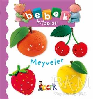 Meyveler - Bebek Kitapları - Bıcırık Yayınları