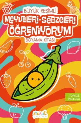 Meyveleri - Sebzeleri Öğreniyorum - Büyük Resimli Boyama Kitabı - 1