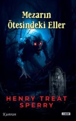 Mezarın Ötesindeki Eller - Kumran Yayınları