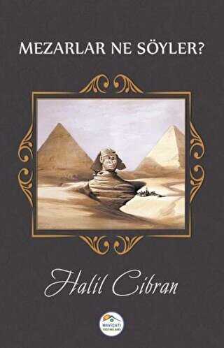 Mezarlar Ne Söyler? - Maviçatı Yayınları