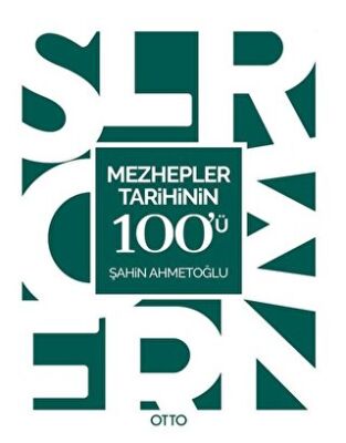 Mezhepler Tarihinin 100`ü kapağı