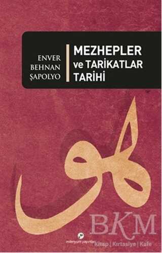 Mezhepler ve Tarikatlar Tarihi - Milenyum Yayınları
