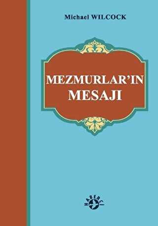 Mezmurlar’ın Mesajı - Haberci Basın Yayın