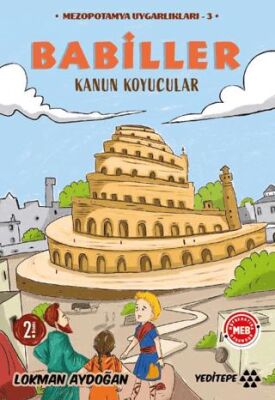 Mezopotamya Uygarlıkları - 3 - Babiller - 1