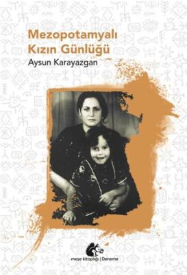 Mezopotamyalı Kızın Günlüğü - 1