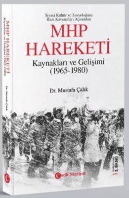 MHP Hareketi Kaynakları ve Gelişimi 1965-1980 - 1