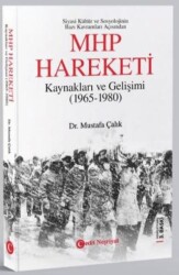 MHP Hareketi Kaynakları ve Gelişimi 1965-1980 - Cedit Neşriyat
