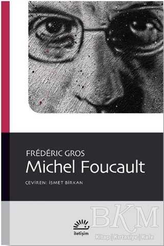 Michel Foucault - İletişim Yayınevi