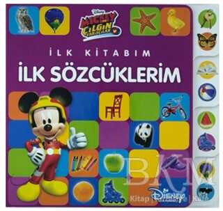 Mickey ve Çılgın Yarışçılar - İlk Kitabım İlk Sözcüklerim - Doğan Egmont Yayıncılık