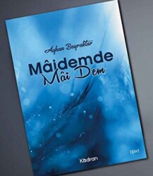 Mâidemde Mâi Dem - Kadran Medya Yayıncılık