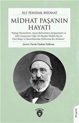 Midhat Paşanın Hayatı - Dorlion Yayınları
