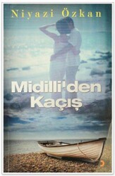 Midilli’den Kaçış - Cinius Yayınları