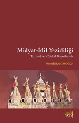 Midyat - İdil Yezidiliği - Eski Yeni Yayınları