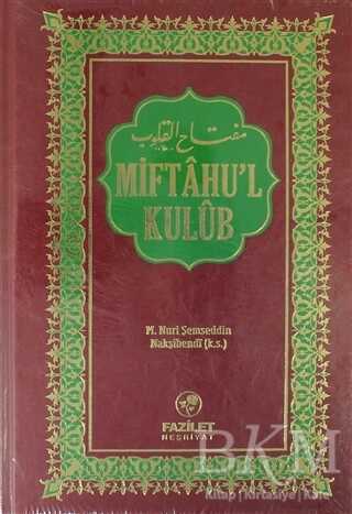 Miftah`ul Kulüb - Fazilet Neşriyat