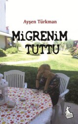 Migrenim Tuttu - Kanguru Yayınları