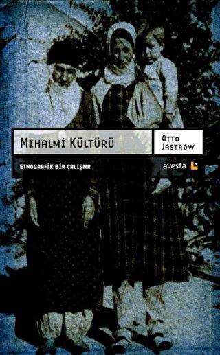 Mıhalmi Kültürü - Avesta Yayınları