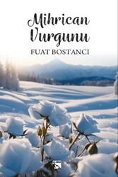Mihrican Vurgunu - Alaska Yayınevi