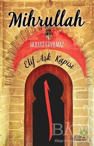 Mihrullah - Ahir Zaman