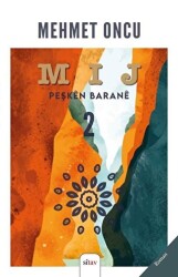 Mij 2 - Peşken Barane - Sitav Yayınevi