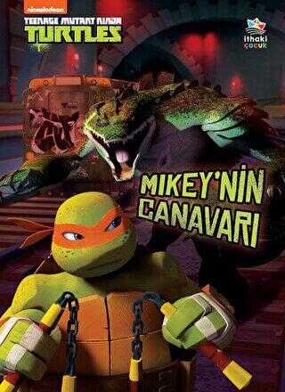Mikey’nin Canavarı - Genç Mutant Ninja Kaplumbağalar