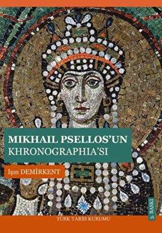 Mikhail Psellos`un Khronographia`sı