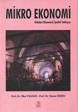 Mikro Ekonomi - Ezgi Kitabevi Yayınları