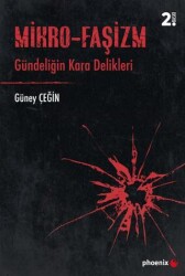 Mikro-Faşizm - Phoenix Yayınevi