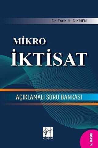 Gazi Kitabevi Mikro İktisat Açıklamalı Soru Bankası - Gazi Kitabevi
