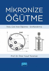 Mikronize Öğütme: İnce, Çok İnce Öğütme, Sınıflandırma - Nobel Akademik Yayıncılık