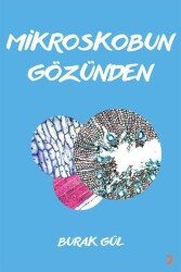 Mikroskobun Gözünden - Cinius Yayınları
