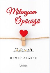 Milenyum Öpücüğü - İkinci Adam Yayınları