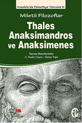 Miletli Filozoflar: Thales, Anaksimandros ve Anaksimenes kapağı