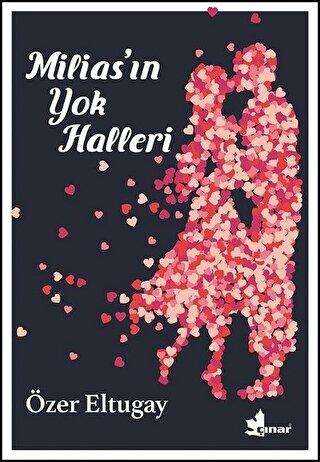 Milias`ın Yok Halleri - Çınar Yayınları