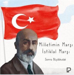 Milletimin Marşı İstiklal Marşı - Paşa Yayınları