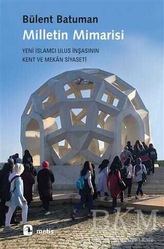 Milletin Mimarisi - Metis Yayınları