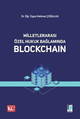 Milletlerarası Özel Hukuk Bağlamında Blockchain