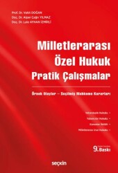 Milletlerarası Özel Hukuk Pratik Çalışmalar - Seçkin Yayıncılık