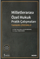 Milletlerarası Özel Hukuk Pratik Çalışmaları - Seçkin Yayıncılık