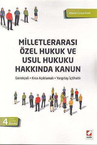 Milletlerarası Özel Hukuk ve Usul Hukuku Hakkında Kanun - Seçkin Yayıncılık
